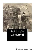 A Lincoln Conscript