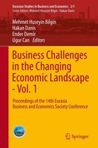 Eurasian Studies in Business and Economics 2/1 - Business Challenges in the Changing Economic Landscape - Vol. 1