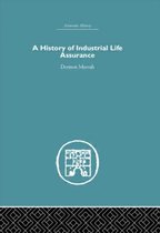 Economic History-A History of Industrial Life Assurance