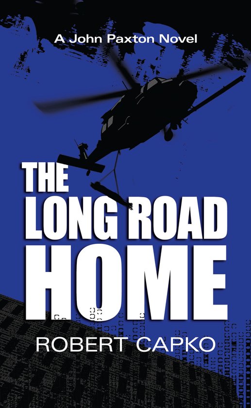 Pararescueman John Paxton 2 - The Long Road Home - cover