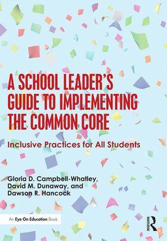 A School Leader's Guide to Implementing the Common Core - cover