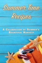 Summer Time Recipes