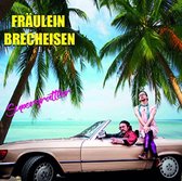 Fräulein Brecheisen - Supergrattler (LP)