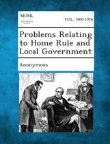 Problems Relating to Home Rule and Local Government