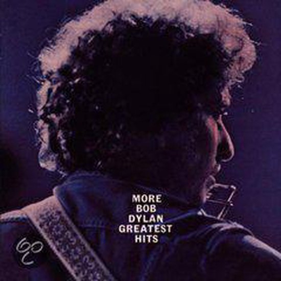 More Bob Dylan Greatest Hits, Bob Dylan CD (album) Muziek