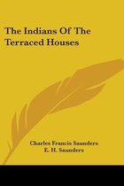 The Indians of the Terraced Houses
