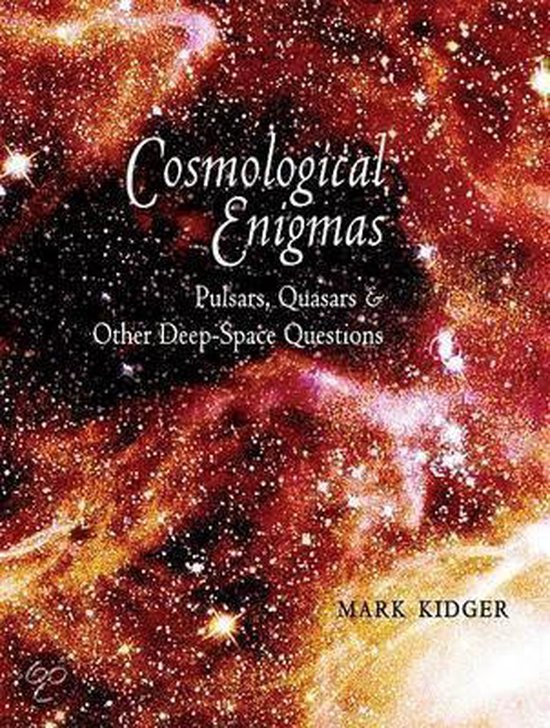 Cosmological Enigmas - Pulsars, Quasars, and Other  Deep-Space Questions