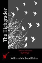 The Highgrader