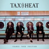 Tax The Heat: Change Your Position [CD]