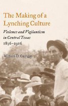 The Making of a Lynching Culture