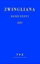 Zwingliana Band 36: Jg 2009