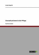 Grenzsituationen in Der Pflege