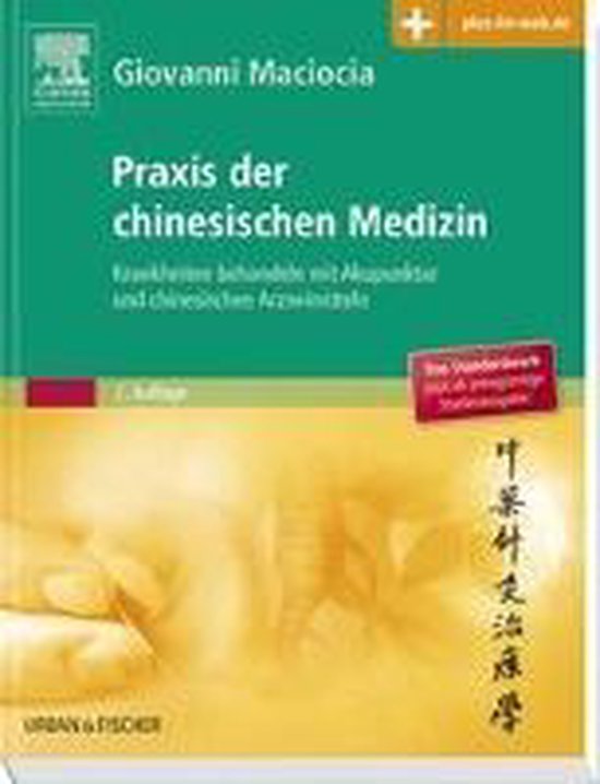 Praxis der chinesischen Medizin, Giovanni Maciocia | 9783437584718 ...