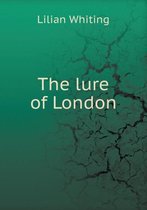 The lure of London