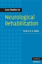 Case Studies in Neurological Rehabilitation