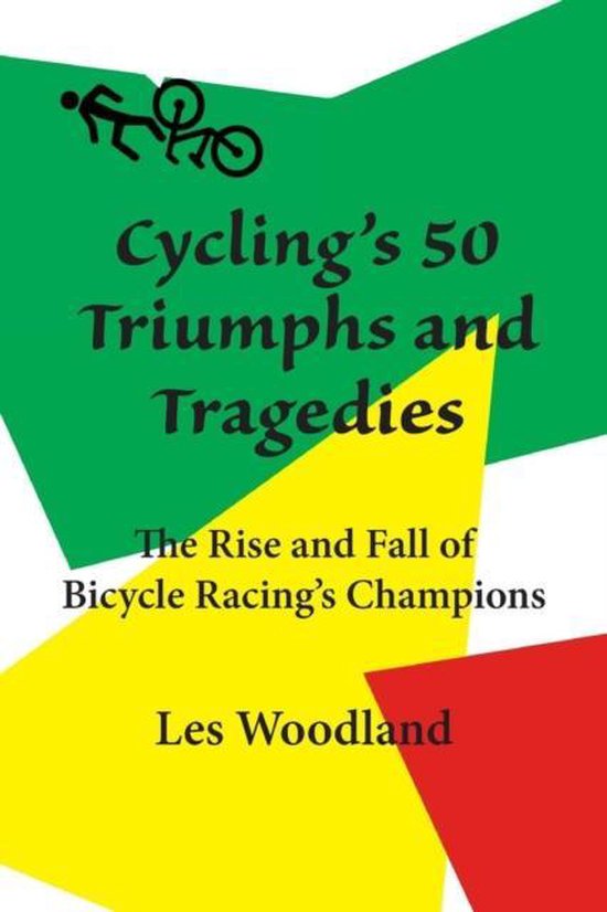 Cycling's 50 Triumphs and Tragedies - cover