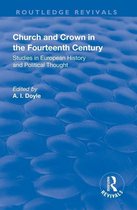 Routledge Revivals - Church and Crown in the Fourteenth Century