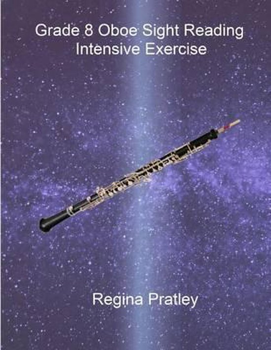 Grade 8 Oboe Sight Reading Intensive Exercise, Regina Pratley