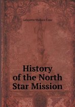 History of the North Star Mission