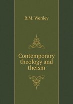Contemporary theology and theism