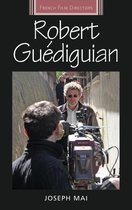 French Film Directors Series - Robert Guédiguian