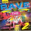 Rave The City 2