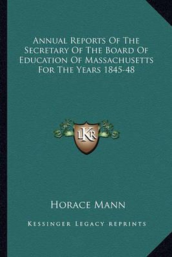 Annual Reports of the Secretary of the Board of Education of ... - cover