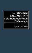 Development and Transfer of Pollution Prevention Technology