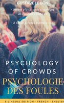 Early works of social psychology 1 - Psychologie des foules - Psychologie of crowd (Bilingual French-English Edition)