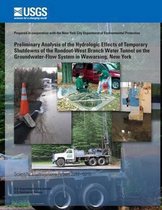 Preliminary Analysis of the Hydrologic Effects of Temporary Shutdowns of the Rondout-West Branch Water Tunnel on the Groundwater-Flow System in Wawarsing, New York