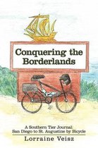 Conquering the Borderlands: A Southern Tier Journal