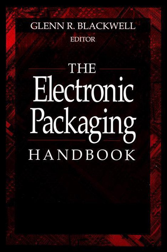 Electronics Handbook Series The Electronic Packaging Handbook (ebook