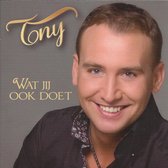 Tony van Boxtel - Wat Jij Ook Doet