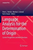 Language Analysis for the Determination of Origin: Current Perspectives and New Directions