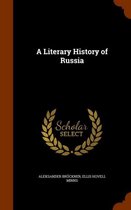 A Literary History of Russia