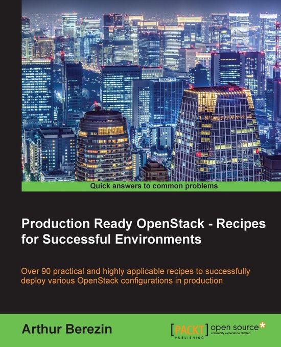 Production Ready OpenStack - Recipes for Successful Environm ... - cover