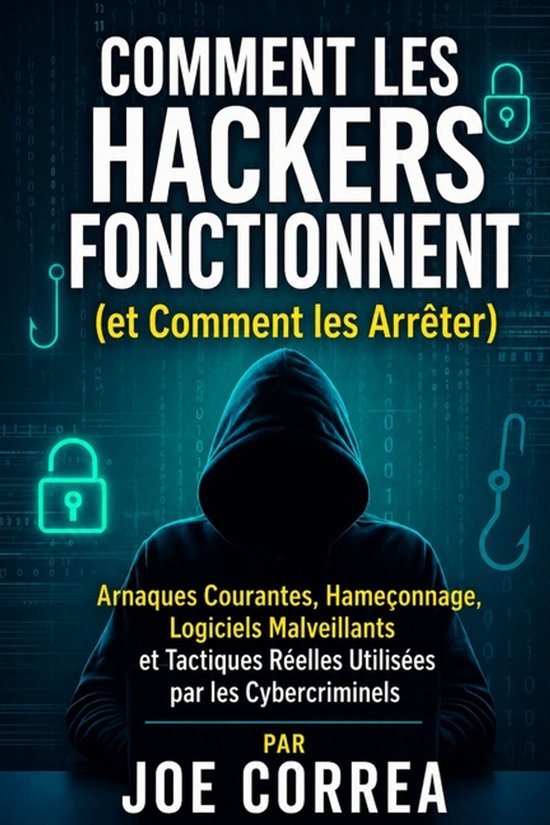 Académie Du Bouclier Cybernétique- Comment les Hackers Fon ... - cover