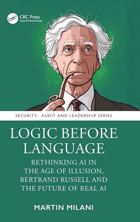 Security, Audit and Leadership Series- Logic Before Language - cover