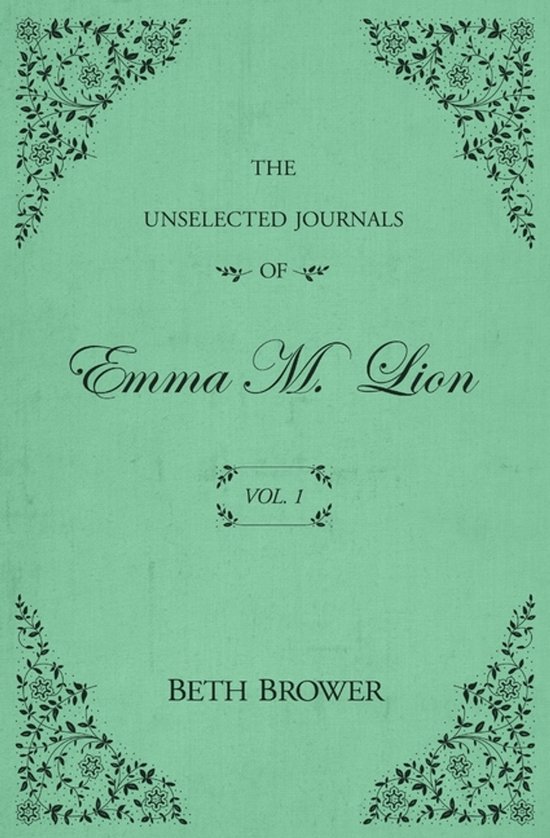 The Unselected Journals of Emma M. Lion-The Unselected Journ ... - cover