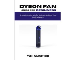 Dyson Fan Guide for Beginners