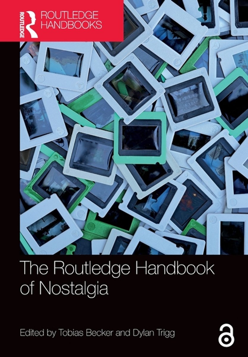 The Routledge Handbook Of Nostalgia