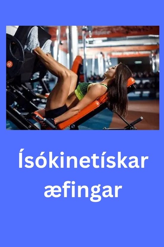 Ísókinetískar æfingar - cover