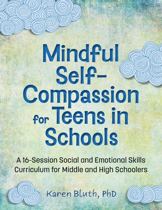 Mindful Self-Compassion for Teens in Schools - cover