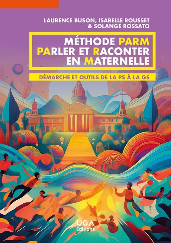 Université tous terrains - Méthode Parm : PArler et Racont ... - cover
