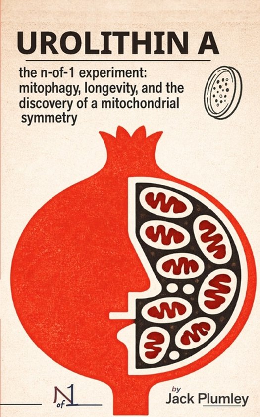 The N-Of-1-The Urolithin A Experiment - cover