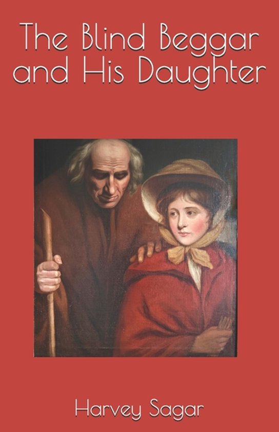 The Blind Beggar and His Daughter - cover