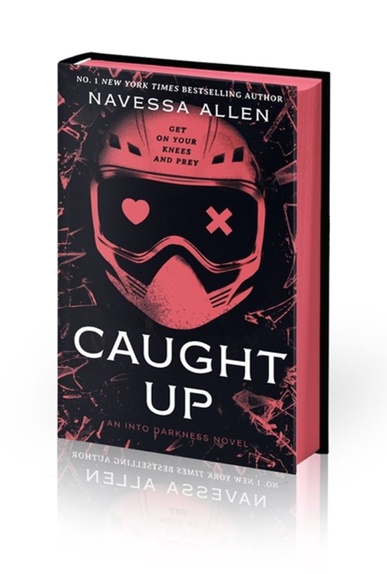 Boekomslag van 'Caught Up' met een rode helm met hartje en een X, 'Navessa Allen' en 'Get on your knees and prey'.