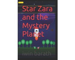 Star Zara and the Mystery Planet