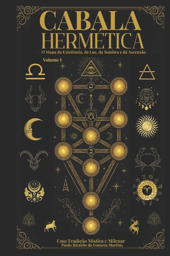 Couverture du livre "Cabala Hermetica" avec un Arbre de Vie doré, des symboles astrologiques et le texte "O Mapa da Existência, da Luz, da Sombra e da Ascensão".