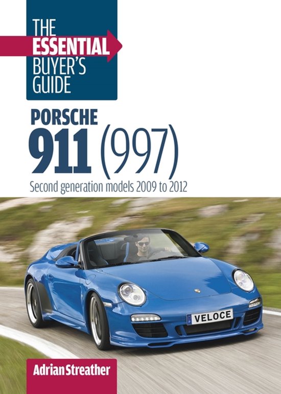 Porsche 911 (997): The Essential Buyer's Guide - cover